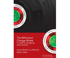 KNYGA Prof Susan Michie Behaviour Change Wheel, A Guide To Designing Interventions