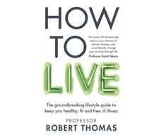 KNYGA Professor Robert Thomas How to Live