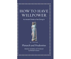 KNYGA Prudentius How to Have Willpower, An Ancient Guide to Not Giving In