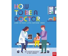 KNYGA Punam Krishan How to Be a Doctor and Other Life-Saving Jobs