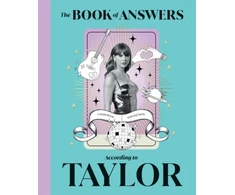 KNYGA Quadrille Quadrille Quadrille Book of Answers According to Taylor, Profound and Powerful Insight from the Queen of Pop