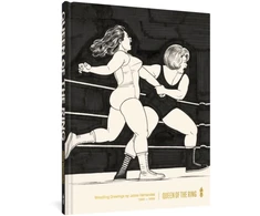 KNYGA Queen of the Ring, Wrestling Drawings by Jaime Hernandez