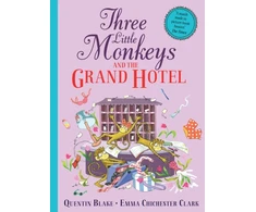KNYGA Quentin Blake Three Little Monkeys and the Grand Hotel