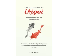KNYGA QUERCUS Little Book of Ikigai, The secret Japanese way to live a happy and long life