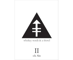 KNYGA R. H. Sin Sin Rh Whiskey Words &amp; a Shovel II
