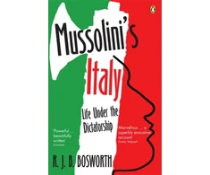 KNYGA R. J. B. Bosworth Mussolini's Italy