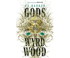 KNYGA R J Barker Gods of the Wyrdwood: The Forsaken Trilogy, Book 1
