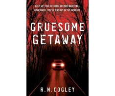 KNYGA R N Cogley Gruesome Getaway