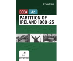 KNYGA R Rees Partition of Ireland 1900-25 for CCEA A2 Level