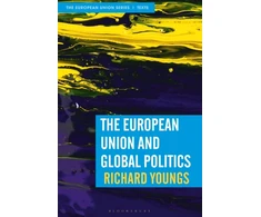 KNYGA R Youngs European Union and Global Politics