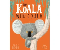 KNYGA Bright Rachel Koala Who Could: From The World of Rachel Bright &amp; Jim Field