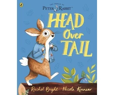 KNYGA Rachel Bright Peter Rabbit: Head Over Tail