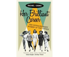 KNYGA Rachel Cooke Her Brilliant Career