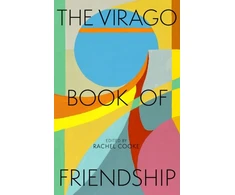 KNYGA Rachel Cooke Virago Book of Friendship