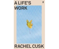 KNYGA Rachel Cusk Life's Work