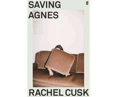 KNYGA Rachel Cusk Saving Agnes