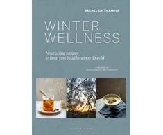 KNYGA Rachel De Thample Winter Wellness, maitininantis recipes to keep you healthy when it's cold