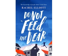 KNYGA Rachel Elliott Do Not Feed the Bear