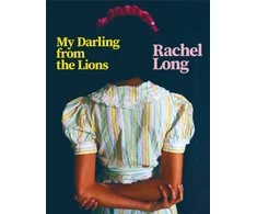 KNYGA Rachel Long My Darling from the Lions