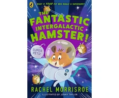 KNYGA Rachel Morrisroe Fantastic Intergalactic Hamster!