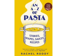 KNYGA Rachel Roddy A-Z of Pasta
