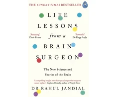 KNYGA Rahul Jandial Jandial Dr Rahul Life Lessons from a Brain Surgeon: The New Science and Stories of the Brain