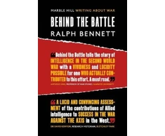 KNYGA Ralph Francis Bennett BEHIND THE BATTLE, Intelligence in the war with Germany, 1939-45
