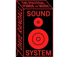 KNYGA Randall Dave Sound System, The Political Power of Music