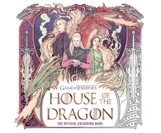 KNYGA Random House Worlds House of the Dragon: The Official Colouring Book