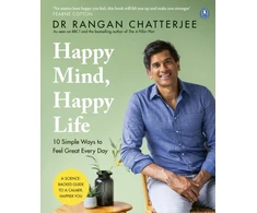 KNYGA Rangan Chatterjee Happy Mind, Happy Life, 10 Simple Ways to Feel Great Every Day