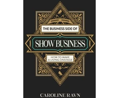 KNYGA Ravn Caroline Business Side of Show Business, The