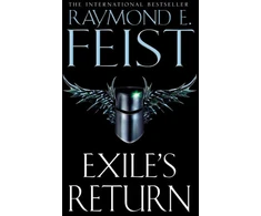 KNYGA Raymond E Feist Exile’s Return