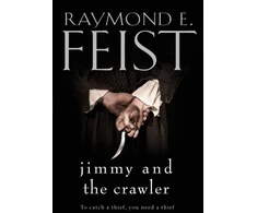KNYGA Raymond E Feist Jimmy and the Crawler