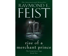 KNYGA Raymond E Feist Rise of a Merchant Prince