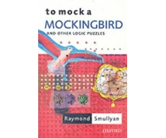 KNYGA Raymond M Smullyan To Mock a Mockingbird: and Other Logic Puzzles