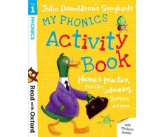 KNYGA Donaldson Julia Read with Oxford: Stage 1: Julia Donaldson's Songbirds: My Phonics Activity Book