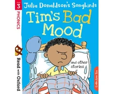KNYGA Donaldson Julia Read with Oxford: Stage 3: Julia Donaldson's Songbirds: Tim's Bad Mood and Other Stories