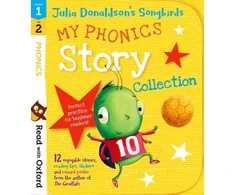 KNYGA Donaldson Julia Read with Oxford: Stages 1-2: Julia Donaldson's Songbirds: My Phonics Story Collection