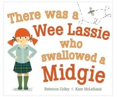 KNYGA Rebecca Colby There Was a Wee Lassie Who Swallowed a Midgie