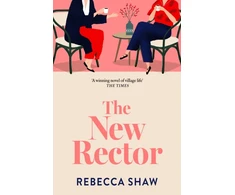 KNYGA Rebecca Shaw New Rector, Heartwarming and intriguing – a modern classic of village life