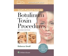 KNYGA Rebecca Small Small's Practical Guide to Botulinum Toxin Procedures: Print + eBook with Multimedia