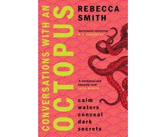 KNYGA Rebecca Smith Undifferentiated Conversations with an Octopus