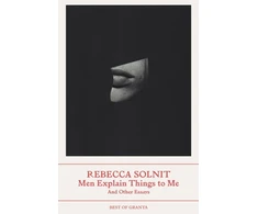KNYGA Rebecca Solnit Solnit Rebecca Men Explain Things to Me: And Other Essays