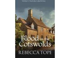 KNYGA Rebecca Tope Blood in the Cotswolds