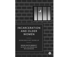 KNYGA Regina Benedict Incarceration and Older Women
