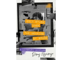 KNYGA Remy Ngamije Only Stars Know the Meaning of Space