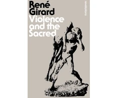 KNYGA Ren Girard Violence and the Sacred