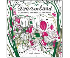 KNYGA Renata Krawczyk Krawczyk Renata Dreamland: Coloring Whimsical Worlds