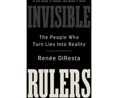 KNYGA Renee Diresta Invisible Rulers