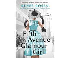 KNYGA Renee Rosen Fifth Avenue Glamour Girl
